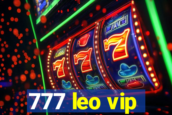 777 leo vip